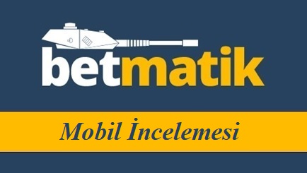 Betmatik Mobil İncelemesi