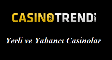 Yerli ve Yabancı Casinolar