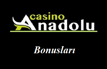 Anadolucasino Bonusları